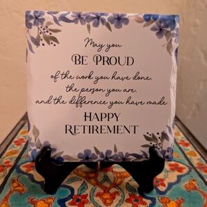 Happy retirement plaque and stand